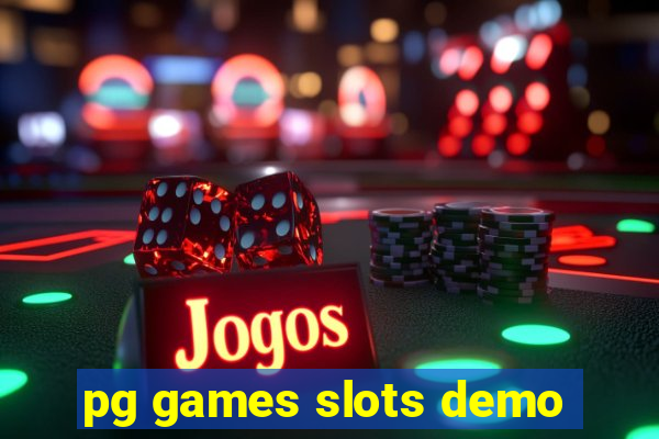 pg games slots demo